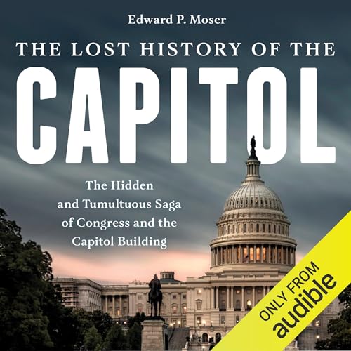 Cover of The Lost History of the Capitol