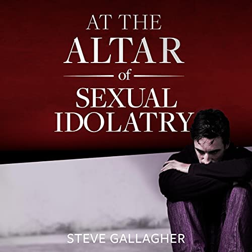 Cover of At the Altar of Sexual Idolatry