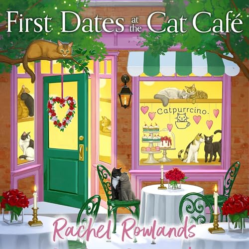 Cover of First Dates at the Cat Cafe