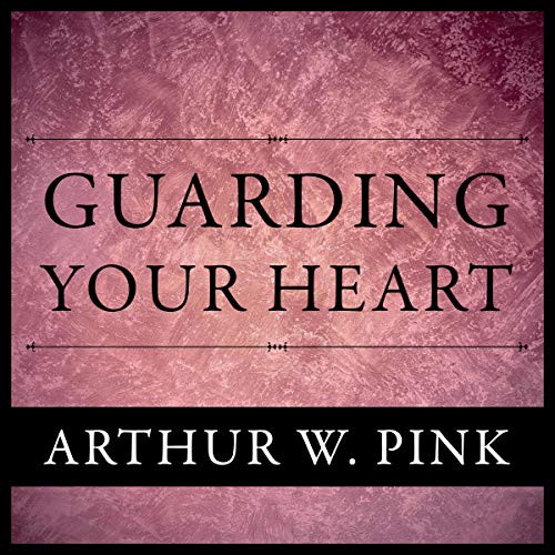 Cover of Guarding Your Heart