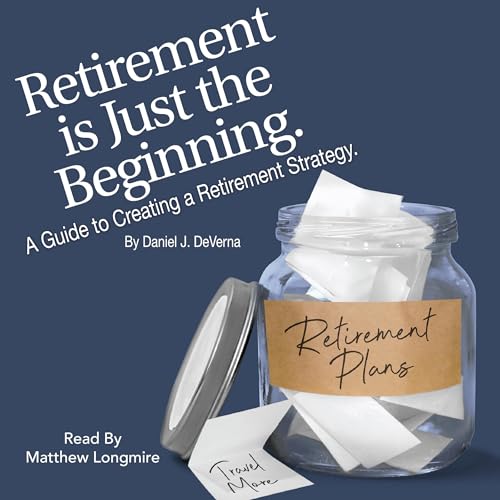 Cover of Retirement Is Just the Beginning