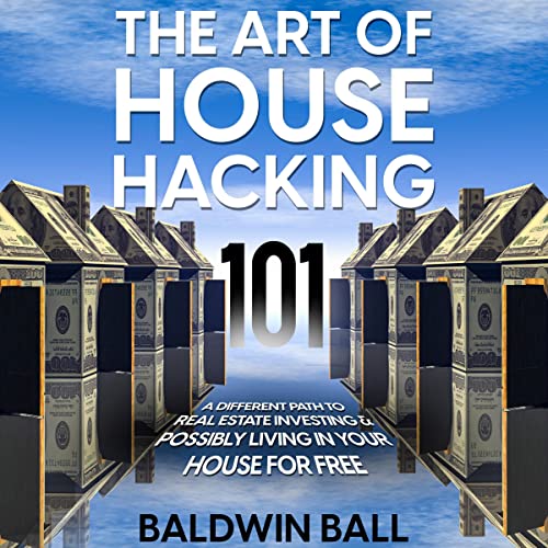 Cover of The Art of House Hacking 101