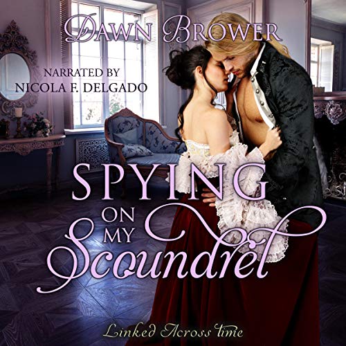 Cover of Spying on My Scoundrel