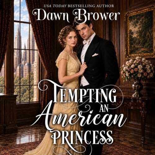 Cover of Tempting an American Princess