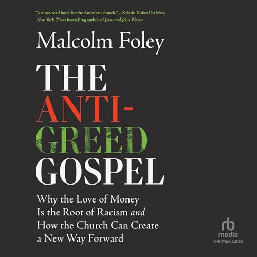 Cover of The Anti-Greed Gospel