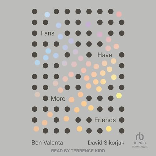 Cover of Fans Have More Friends