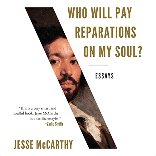Cover of Who Will Pay Reparations on My Soul?