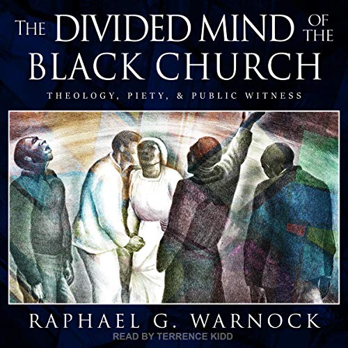 Cover of The Divided Mind of the Black Church