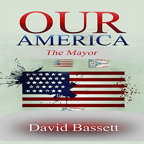 Cover of Our America: The Mayor