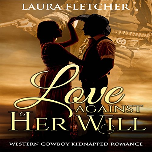 Cover of Love Against Her Will