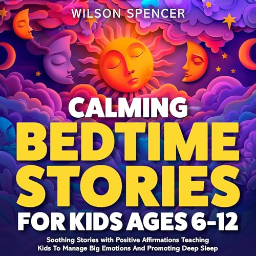 Cover of Calming Bedtime Stories for Kids Ages 6-12