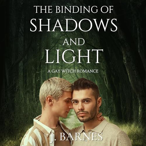 Cover of The Binding of Shadows and Light
