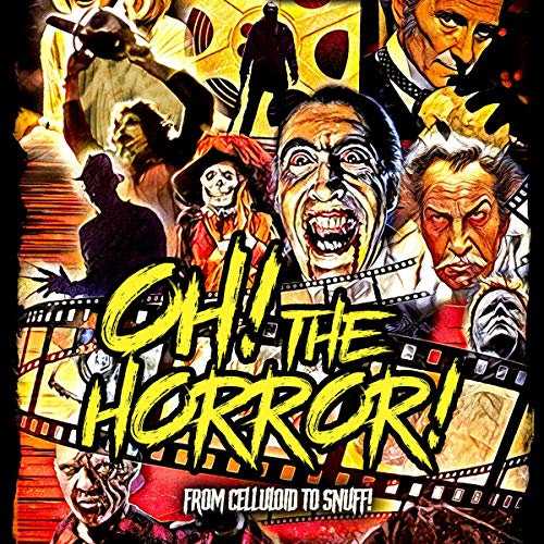 Cover of Oh! The Horror!