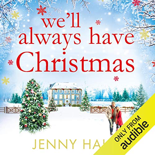 Cover of We'll Always Have Christmas