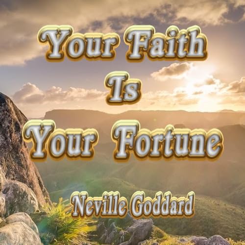 Cover of Your Faith Is Your Fortune