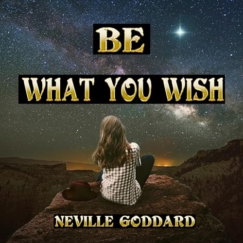 Cover of Be What You Wish