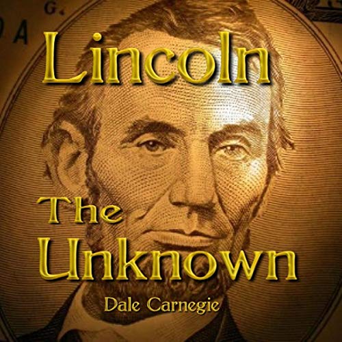 Cover of Lincoln the Unknown