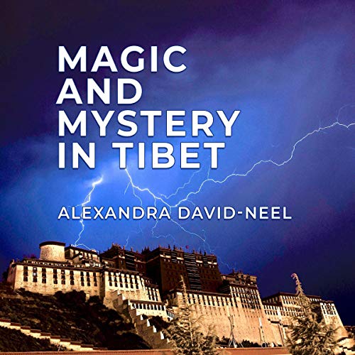 Cover of Magic and Mystery in Tibet