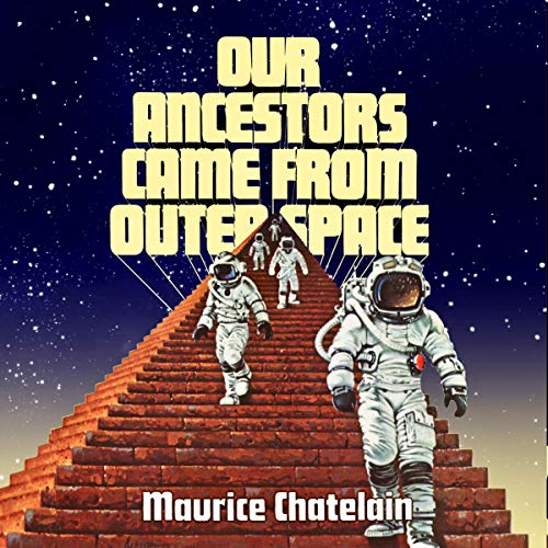 Cover of Our Ancestors Came from Outer Space