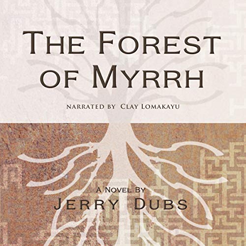Cover of The Forest of Myrrh