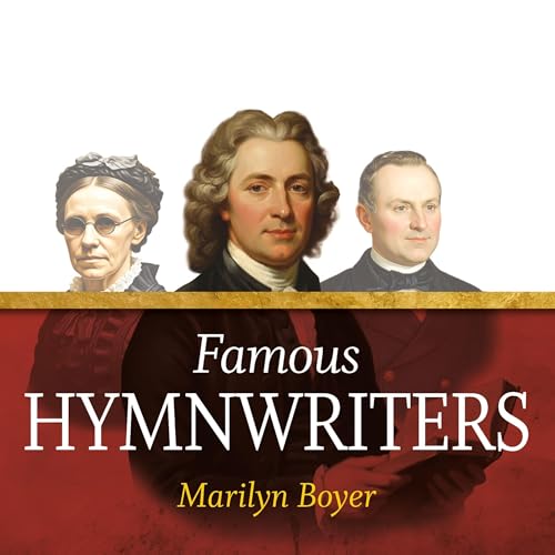 Cover of Famous Hymnwriters