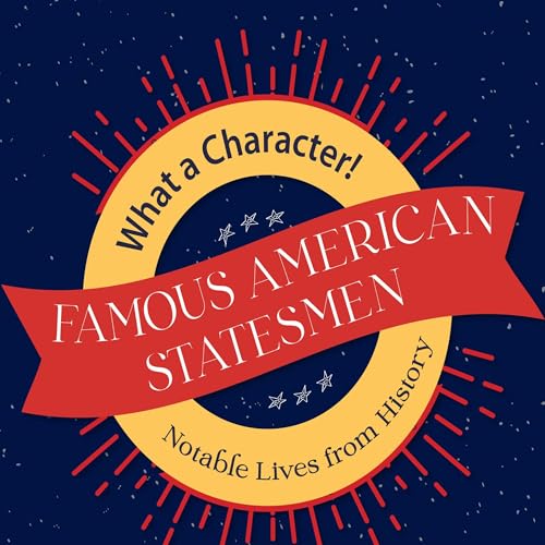 Cover of Famous American Statesmen