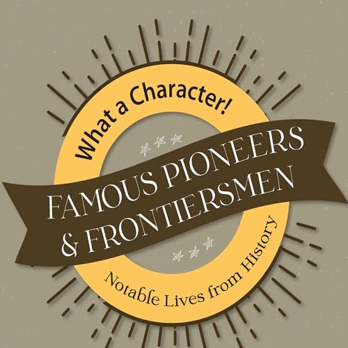 Cover of Famous Pioneers & Frontiersmen