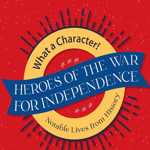 Cover of Heroes of the War for Independence