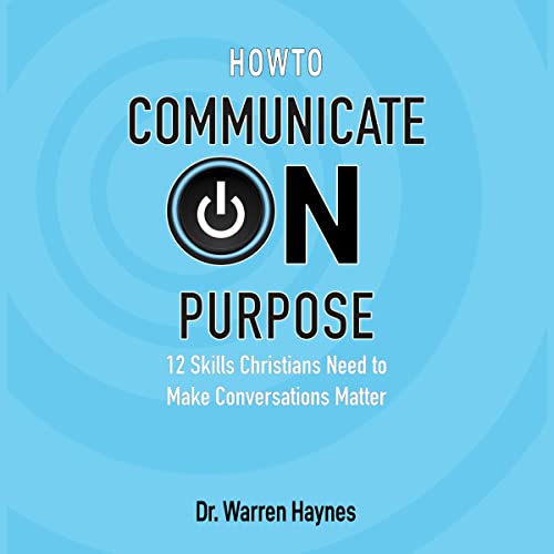 Cover of How to Communicate on Purpose
