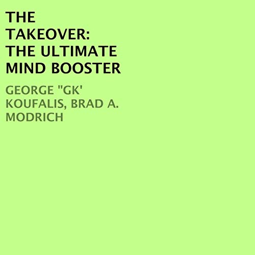 Cover of The Takeover: The Ultimate Mind Booster