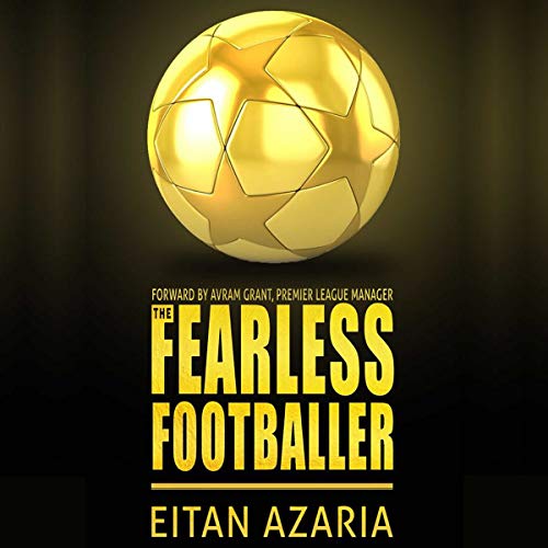Cover of The Fearless Footballer: Playing Without Hesitation