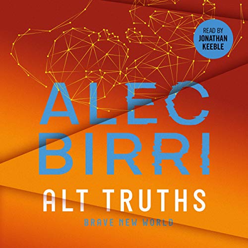 Cover of Alt Truths: Brave New World