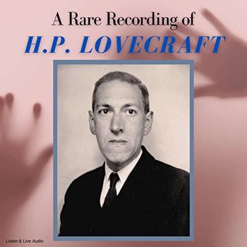 Cover of A Rare Recording of H.P. Lovecraft