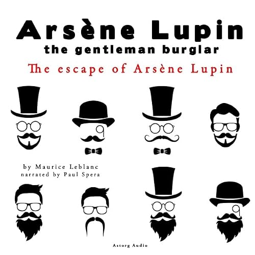 Cover of The escape of Arsène Lupin