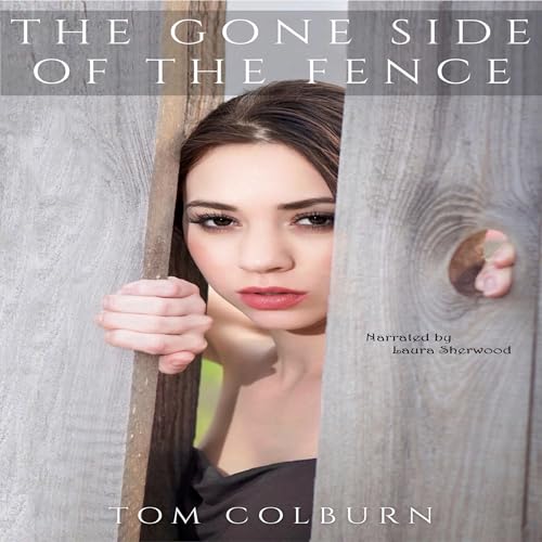 Cover of The Gone Side of the Fence