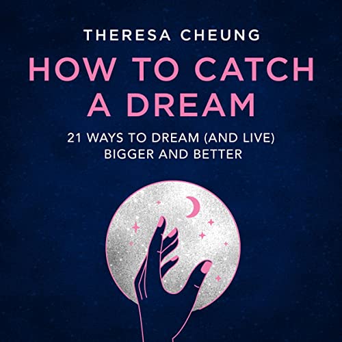 Cover of How to Catch A Dream