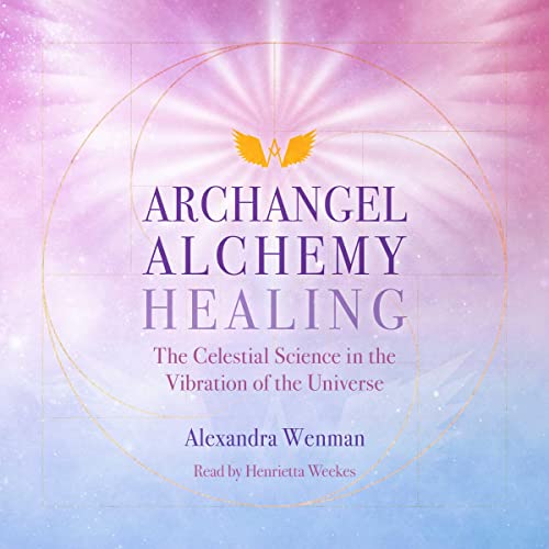 Cover of Archangel Alchemy Healing