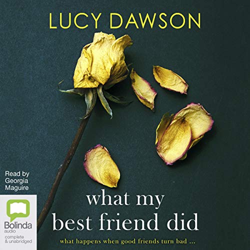 Cover of What My Best Friend Did