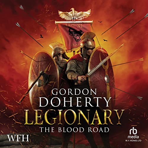 Cover of Legionary: The Blood Road