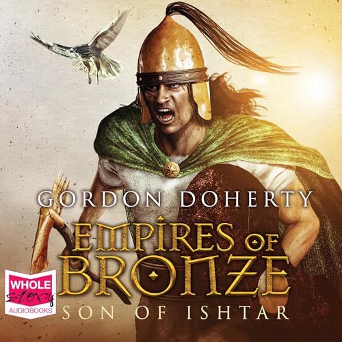 Cover of Empires of Bronze: Son of Ishtar