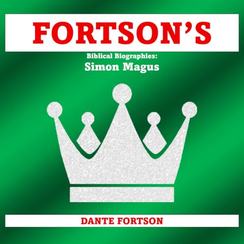 Cover of Fortson's Biblical Biographies: Simon Magus