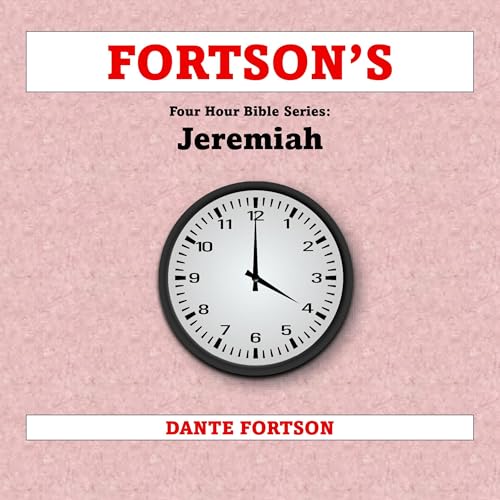 Cover of Fortson's Four Hour Bible Series: Jeremiah