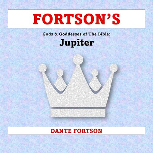 Cover of Fortson's Gods & Goddesses of the Bible: Jupiter