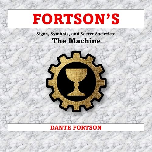 Cover of Fortson's Signs, Symbols, and Secret Societies: The Machine