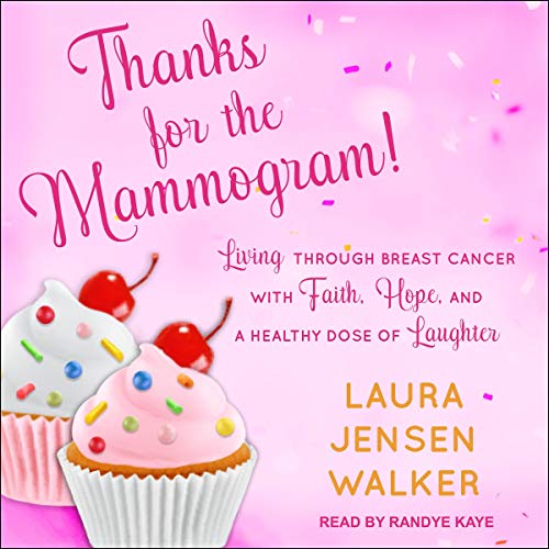 Cover of Thanks for the Mammogram!