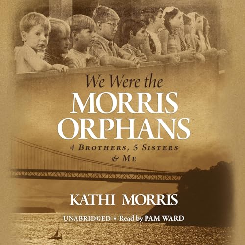 Cover of We Were the Morris Orphans
