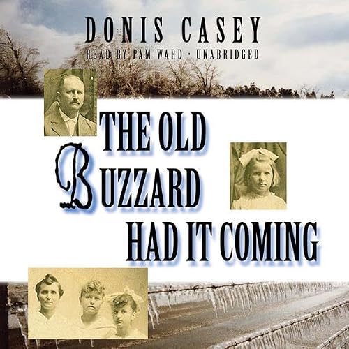 Cover of The Old Buzzard Had It Coming