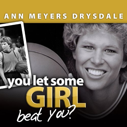 Cover of You Let Some Girl Beat You?