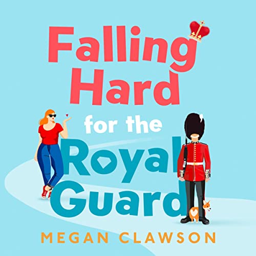 Cover of Falling Hard for the Royal Guard