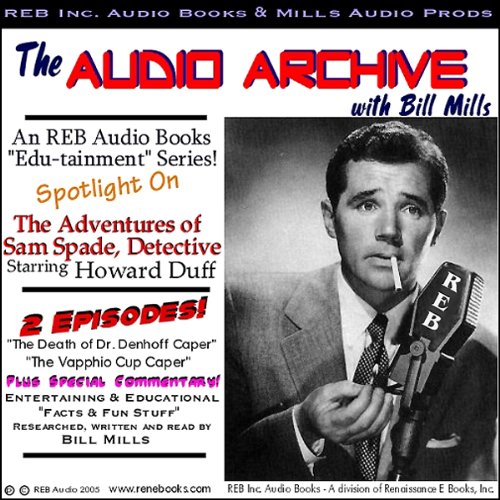 Cover of A Sam Spade Audio Double-Feature Starring Howard Duff, Volume 1